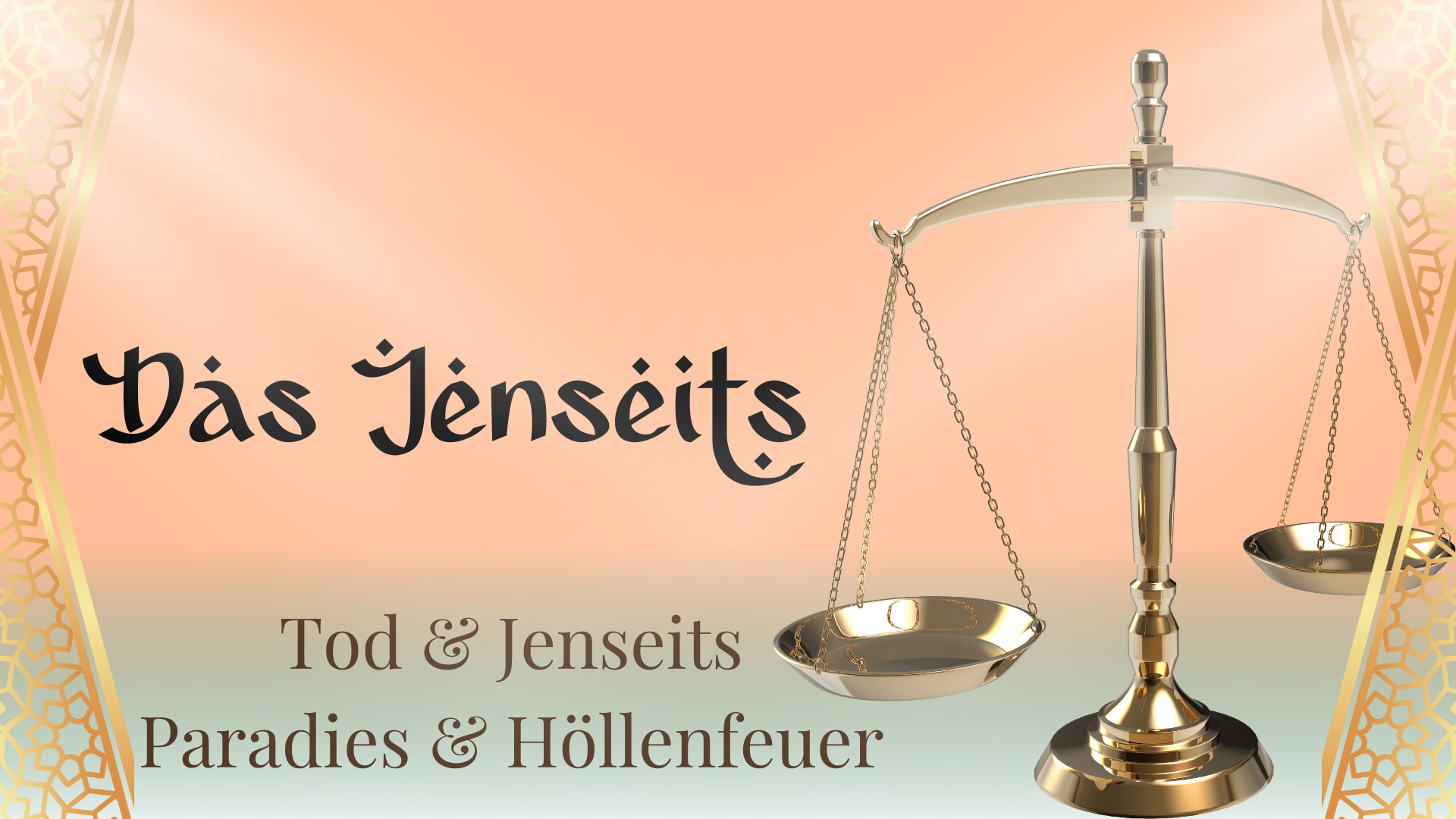 Das Jenseits – Tod und Jenseits – Paradies und Höllenfeuer